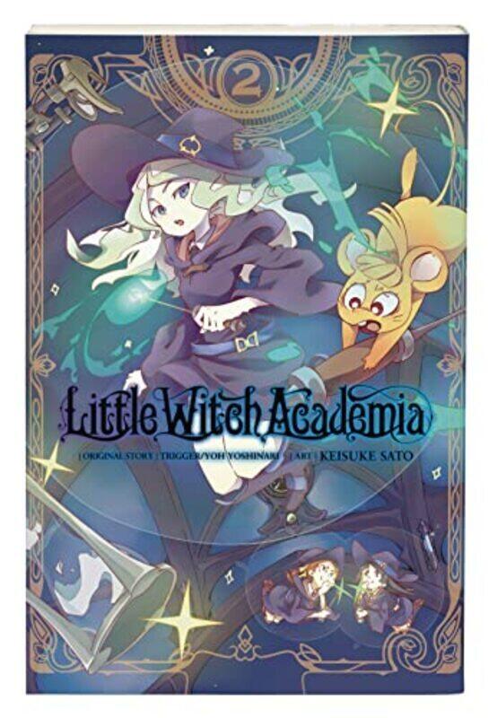 

Little Witch Academia, Vol. 2 (Manga),Paperback,By:Keisuke Sato