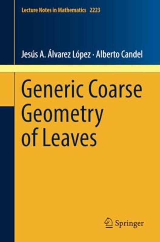

Generic Coarse Geometry of Leaves by Kirsteen RobsonGareth Lucas-Paperback