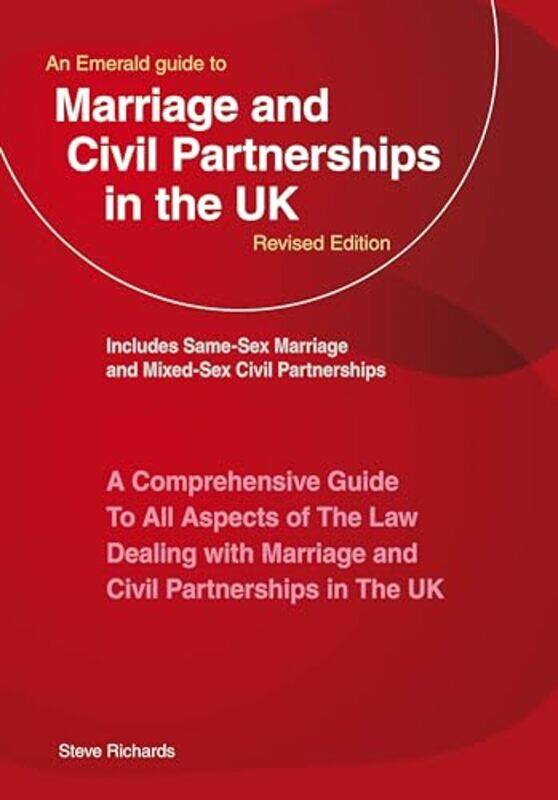 

An Emerald Guide to Marriage and Civil Partnerships in the UK by Steve Richards-Paperback
