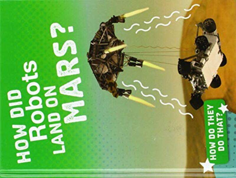

How Did Robots Land on Mars by Shani OrgadRosalind Gill-Hardcover