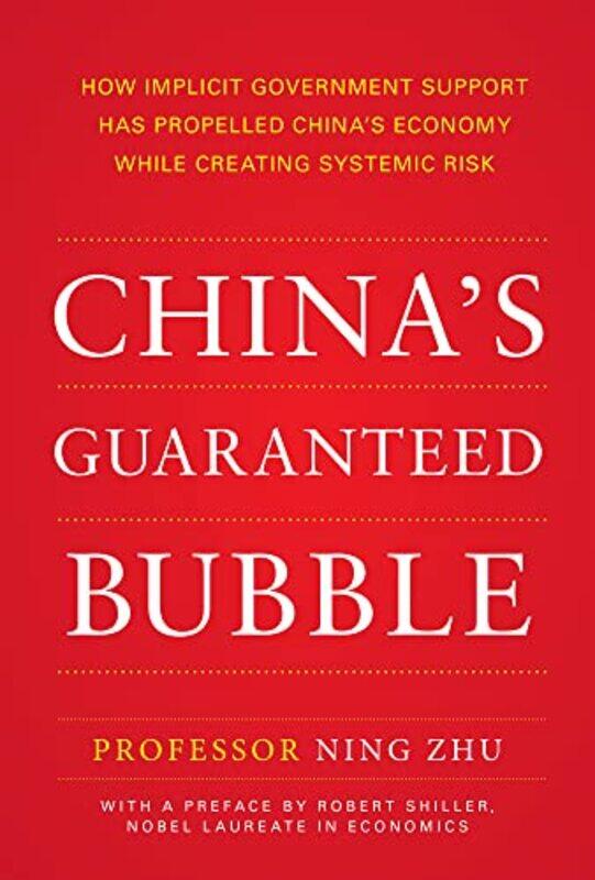 

Chinas Guaranteed Bubble by Ning Zhu-Paperback