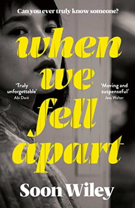 

When We Fell Apart by Soon Wiley Paperback