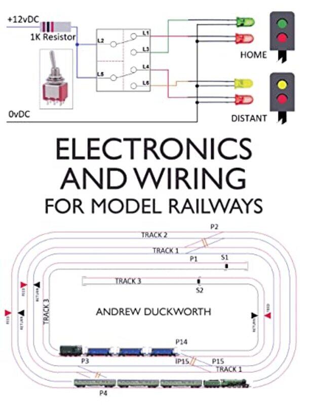 Electronics and Wiring for Model Railways by Olga E MalandrakiNorma B Crosby-Paperback