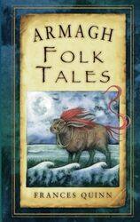 Armagh Folk Tales by Frances Quinn-Paperback