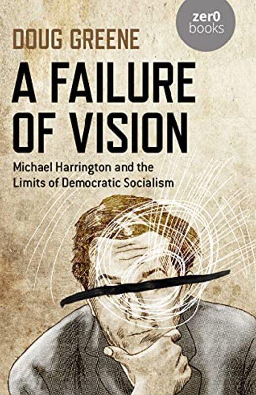 

Failure of Vision A by Doug Greene-Paperback
