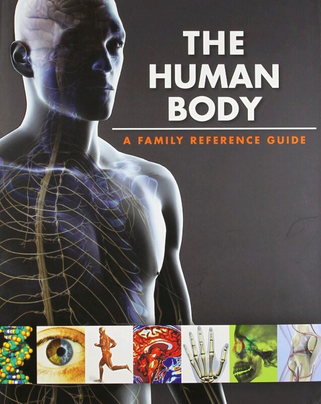The Human Body a Family Reference Guide, Hardcover Book, By: Guy Croton