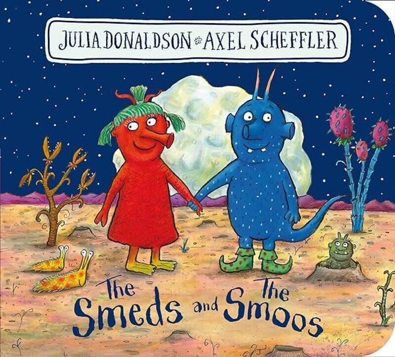 

Smeds And The Smoos by Julia Donaldson Paperback