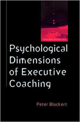 Psychological Dimensions of Executive Coaching, Paperback Book, By: Peter Bluckert