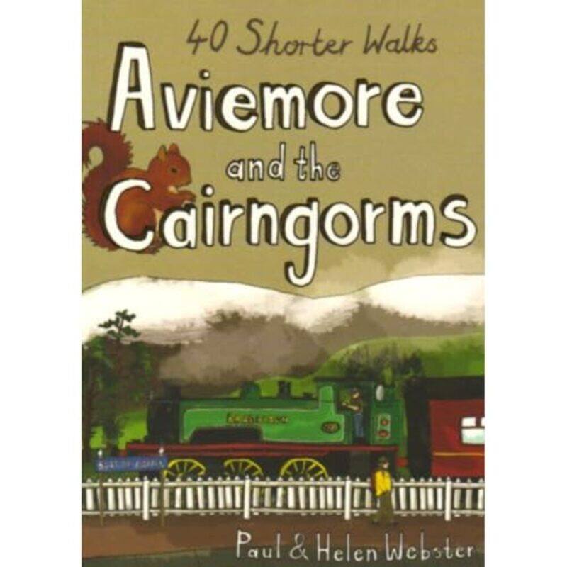 

Aviemore and the Cairngorms by Paul WebsterHelen Webster-Paperback