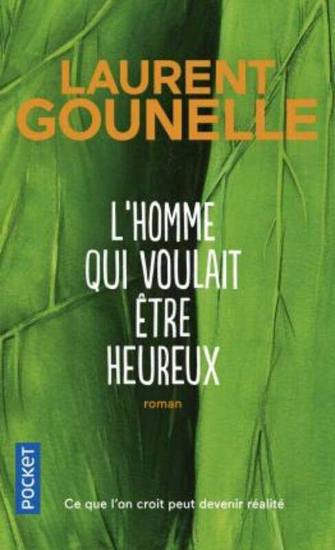 

L'HOMME QUI VOULAIT ETRE HEUREUX