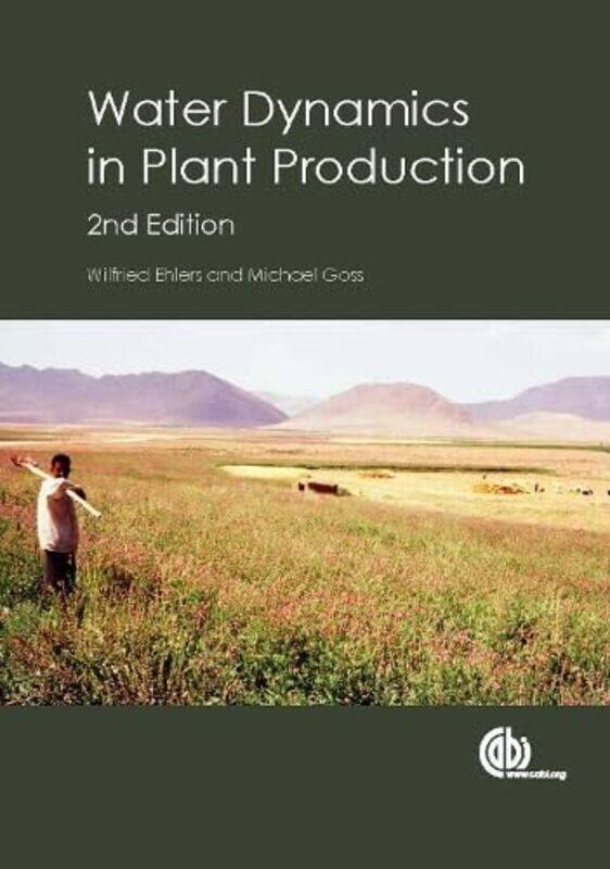 

Water Dynamics in Plant Production by Jim Cobb-Paperback