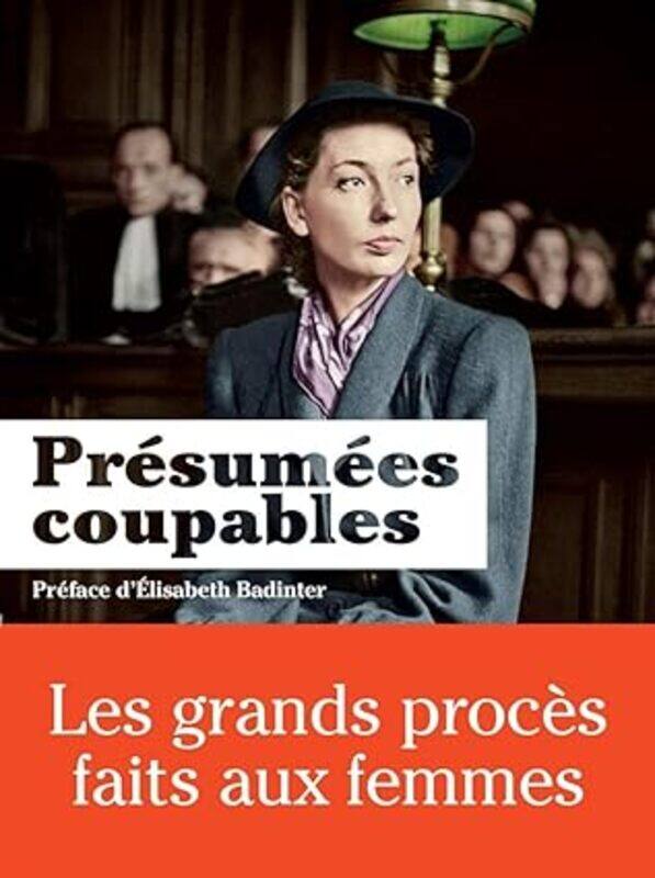 

Pr Sum Es Coupablesles Grands Proc S Faits Aux Femmes