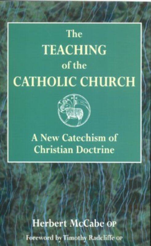 

The Teaching of the Catholic Church by Malu Halasa-Paperback