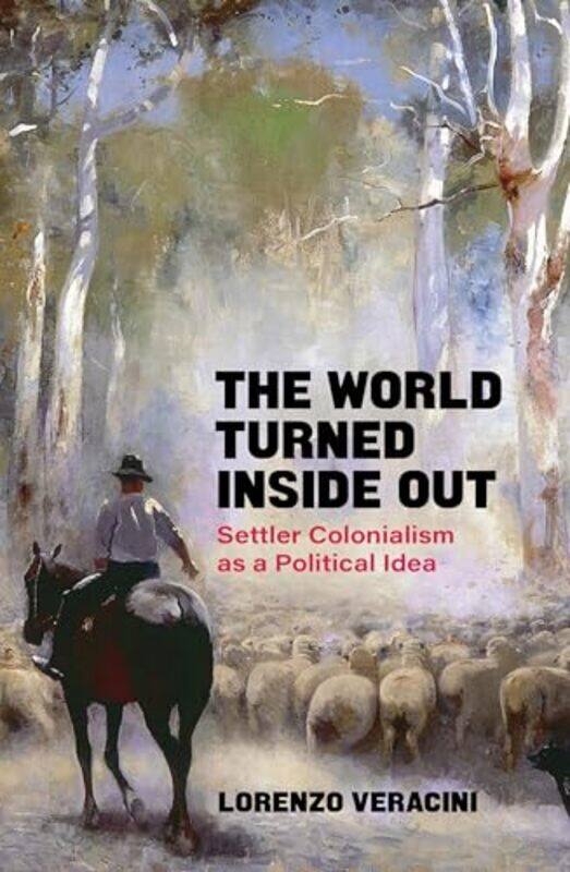 

The World Turned Inside Out by Lorenzo Veracini-Paperback