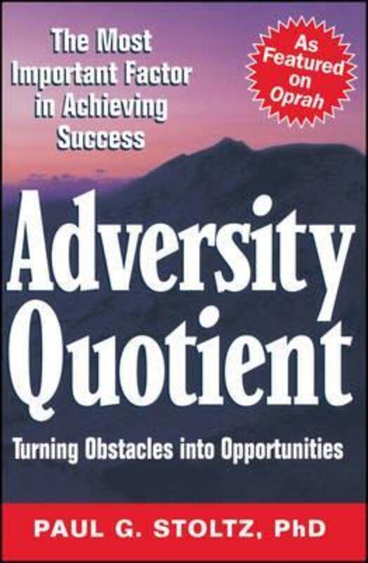 

Adversity Quotient: Turning Obstacles into Opportunities.paperback,By :Stoltz, Paul G.