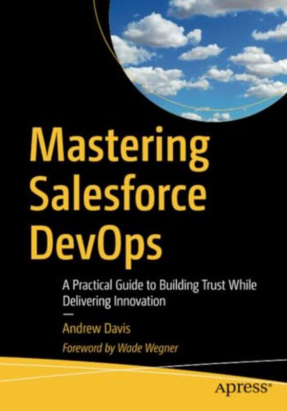 

Mastering Salesforce DevOps by Michaela Gloeckler-Paperback