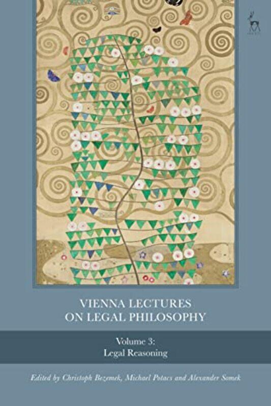 

Vienna Lectures on Legal Philosophy Volume 3 by Ruth Owen-Hardcover