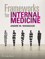 Frameworks For Internal Medicine By Mansoor, Andre Paperback