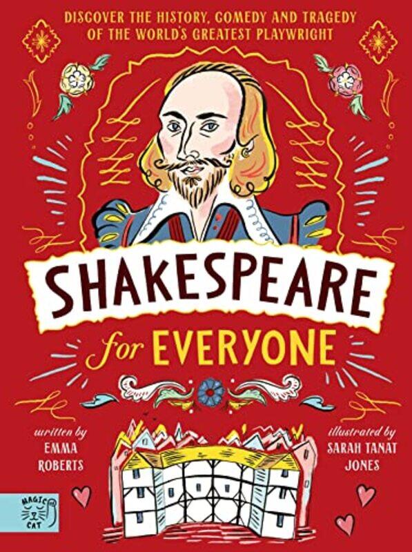 

Shakespeare for Everyone by Emma RobertsSarah Tanat Jones-Hardcover