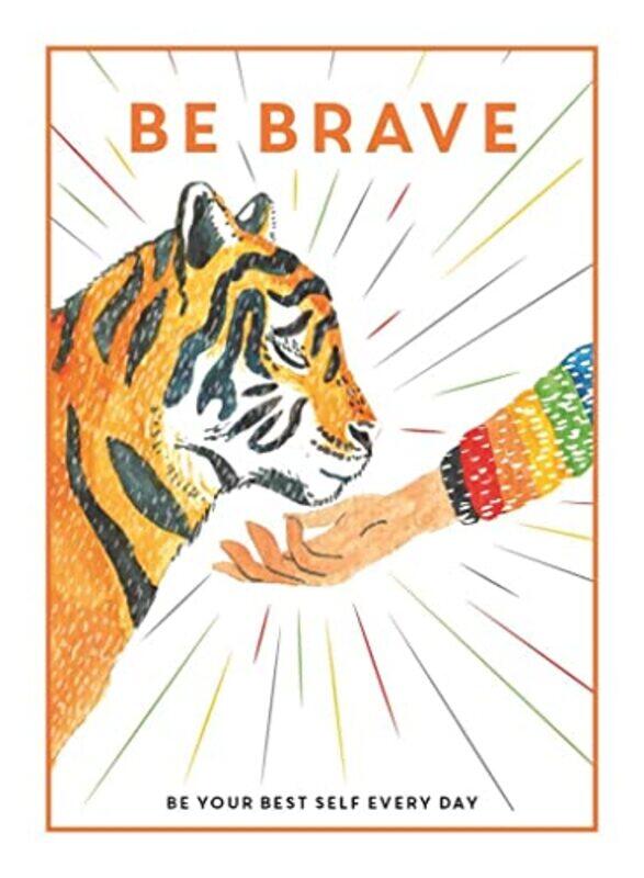 

Be Brave -Hardcover