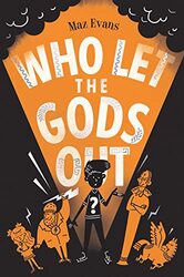 Who Let the Gods Out? by Maz Evans-Paperback