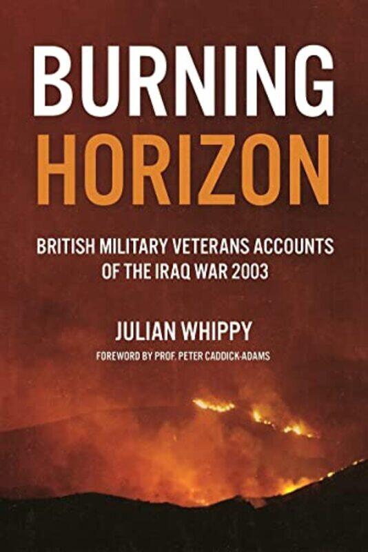 

Burning Horizon by Julian Whippy-Hardcover