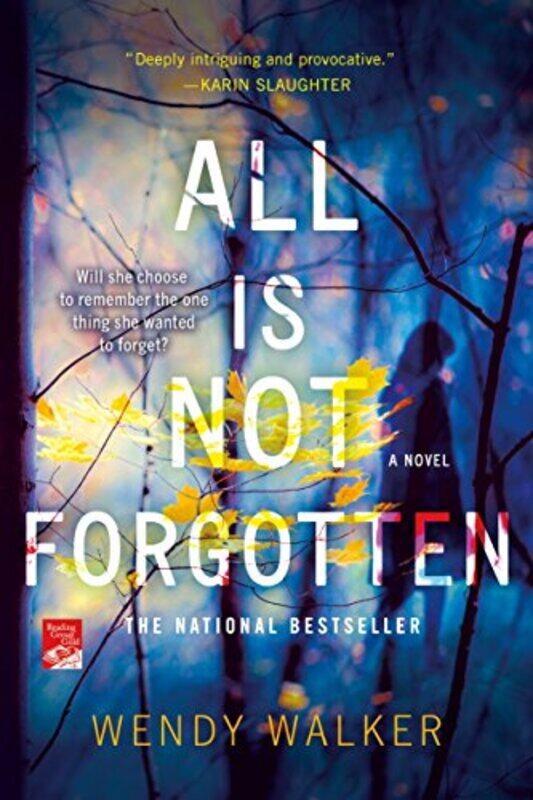 

All Is Not Forgotten by Wendy Walker-Paperback