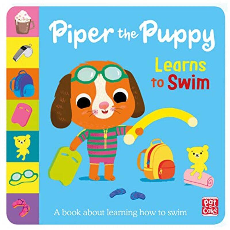 

First Experiences Piper the Puppy Learns to Swim by Pat-a-Cake-Paperback