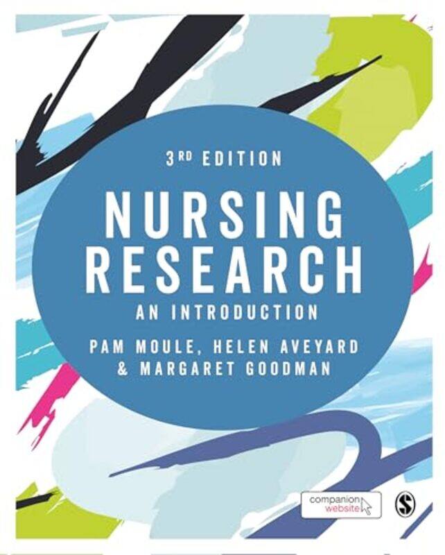 

Nursing Research by Pam MouleHelen AveyardMargaret Goodman-Paperback