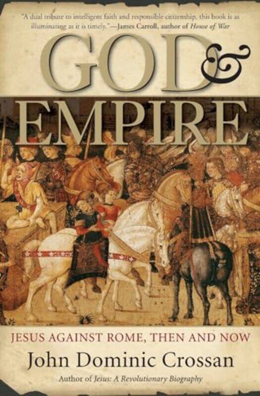 

God And Empire by John Dominic Crossan-Paperback