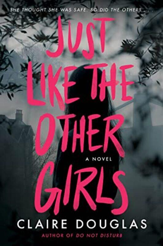 

Just Like the Other Girls,Paperback by Douglas, Claire