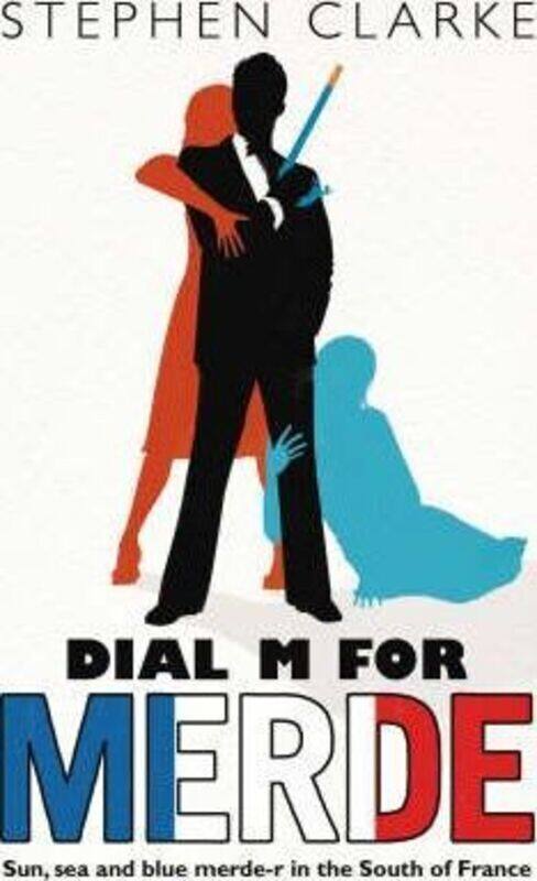 

Dial M for Merde.paperback,By :Stephen Clarke