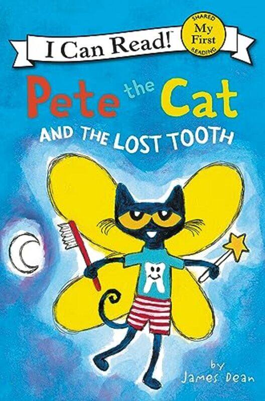

Pete the Cat and the Lost Tooth , Paperback by James Dean