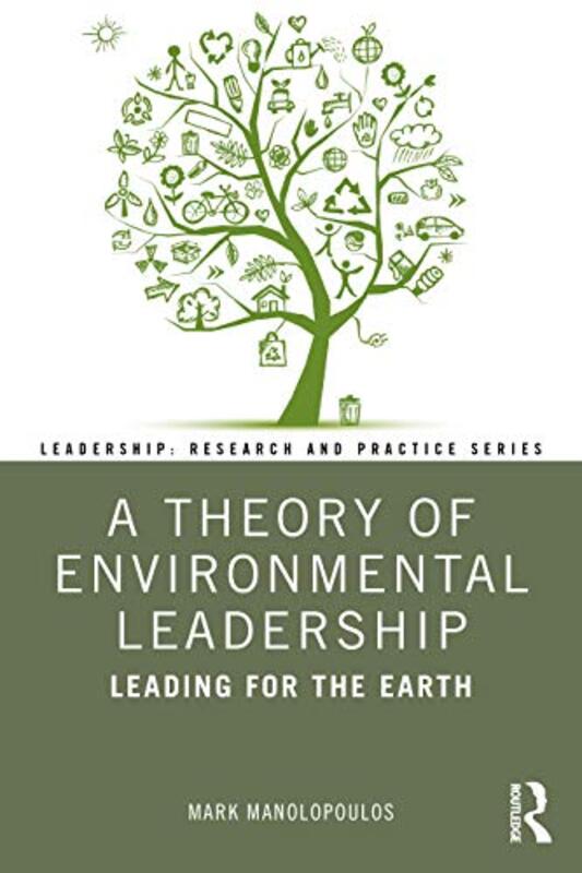 A Theory of Environmental Leadership by Mark Manolopoulos-Paperback