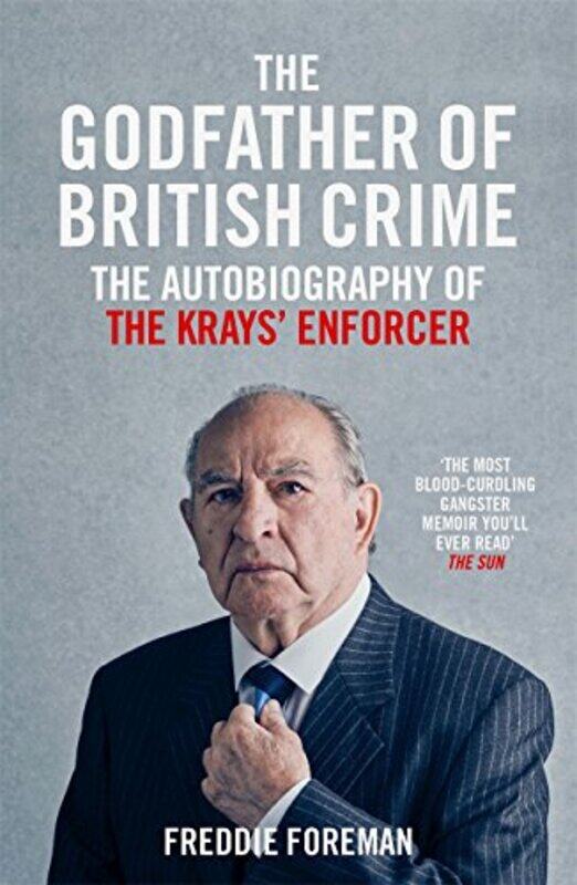 

The Godfather Of British Crime by Freddie Foreman-Paperback