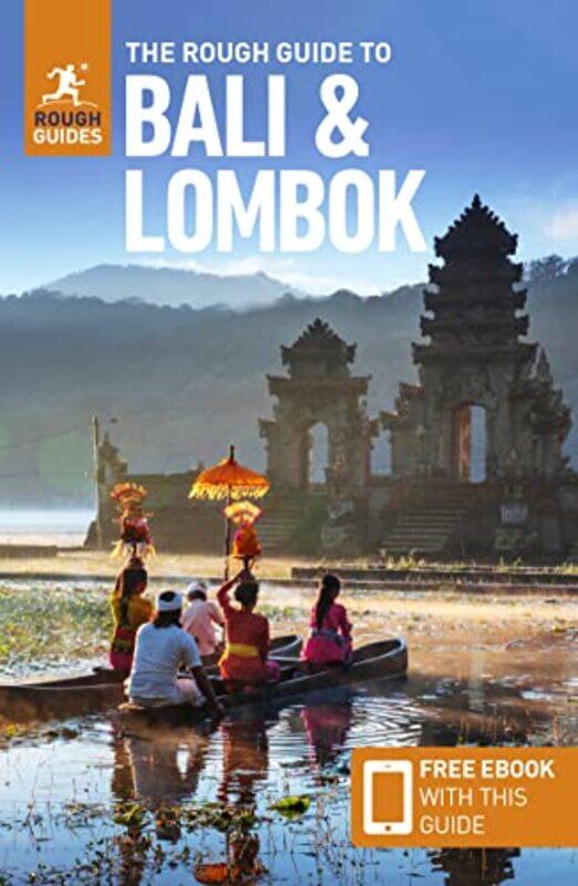 

The Rough Guide to Bali and Lombok Travel Guide with Free eBook by Rough Guides-Paperback