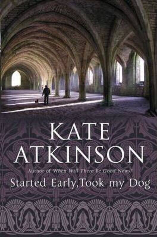 

Started Early, Took My Dog.paperback,By :Kate Atkinson