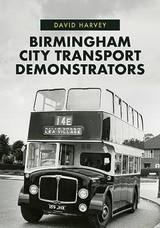 

Birmingham City Transport Demonstrators by David Harvey-Paperback