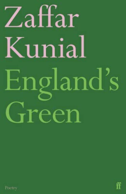 

Englands Green , Paperback by Kunial, Zaffar