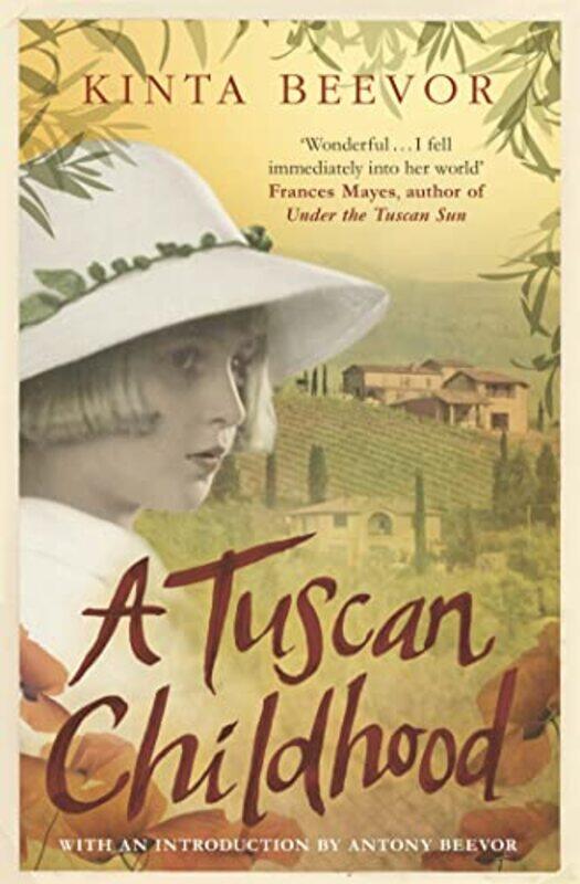 

A Tuscan Childhood by Kinta Beevor-Paperback