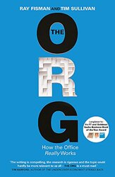 The Org: How The Office Really Works, Paperback Book, By: Ray Fisman