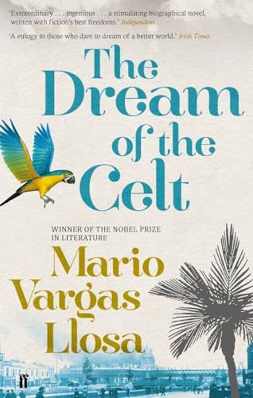 

The Dream of the Celt by Mario Vargas LlosaEdith Translator Grossman-Paperback