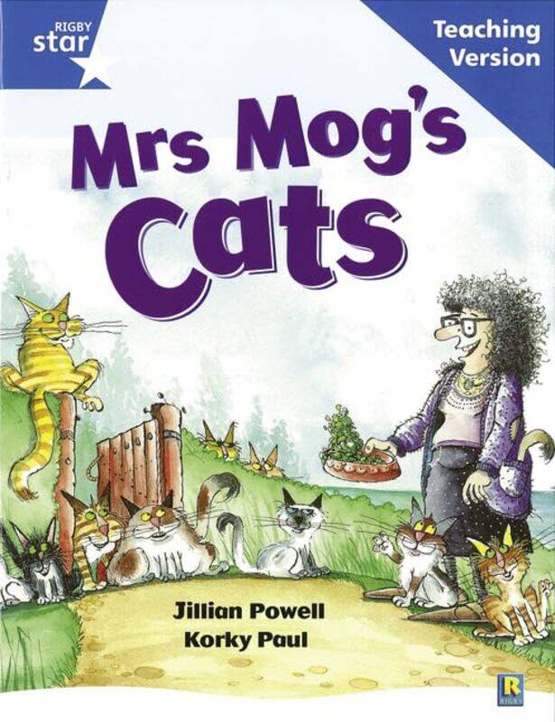 

Rigby Star Guided Reading Blue Level Mrs Mogs Cat Teaching Version by Rishi Dastidar-Paperback