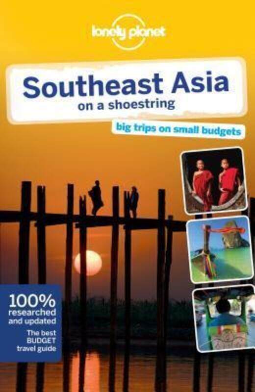

Southeast Asia on a Shoestring (Lonely Planet Shoestring Guide).paperback,By :China Williams