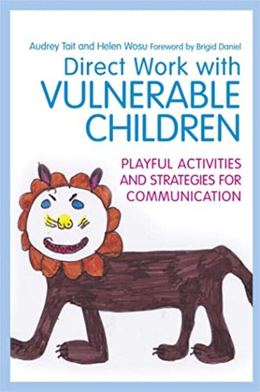 

Direct Work with Vulnerable Children by Roderick HuntKate RuttleAlex Brychta-Paperback