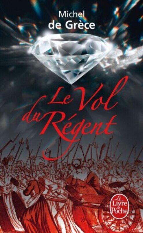 

Le Vol du Regent, By: Michel De Grece