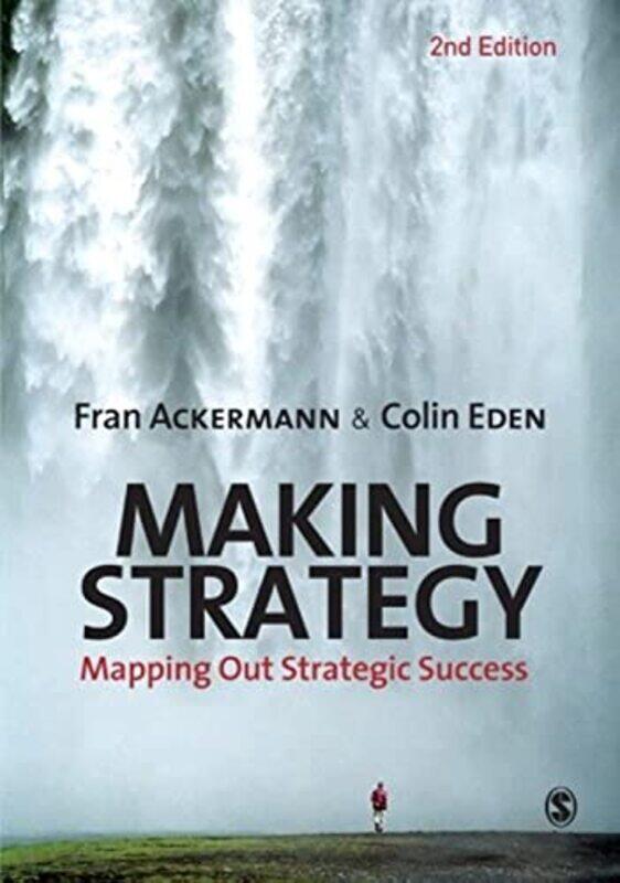 

Making Strategy by Fran AckermannColin Eden-Paperback