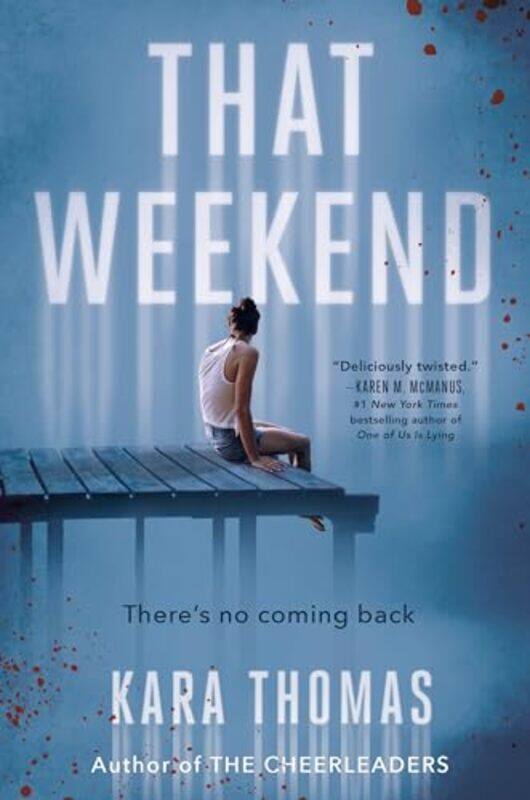 

That Weekend by Kara Thomas-Hardcover