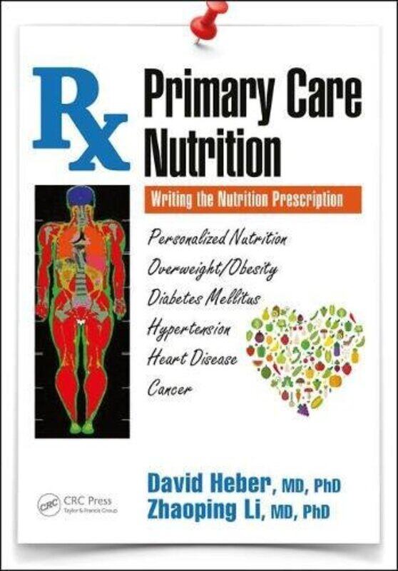 

Primary Care Nutrition by David David Geffen School of Medicine UCLA, US HeberZhaoping University of California, Los Angeles, USA Li-Paperback