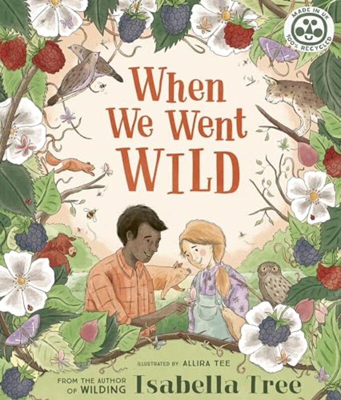 When We Went Wild by Isabella TreeAllira Tee-Paperback